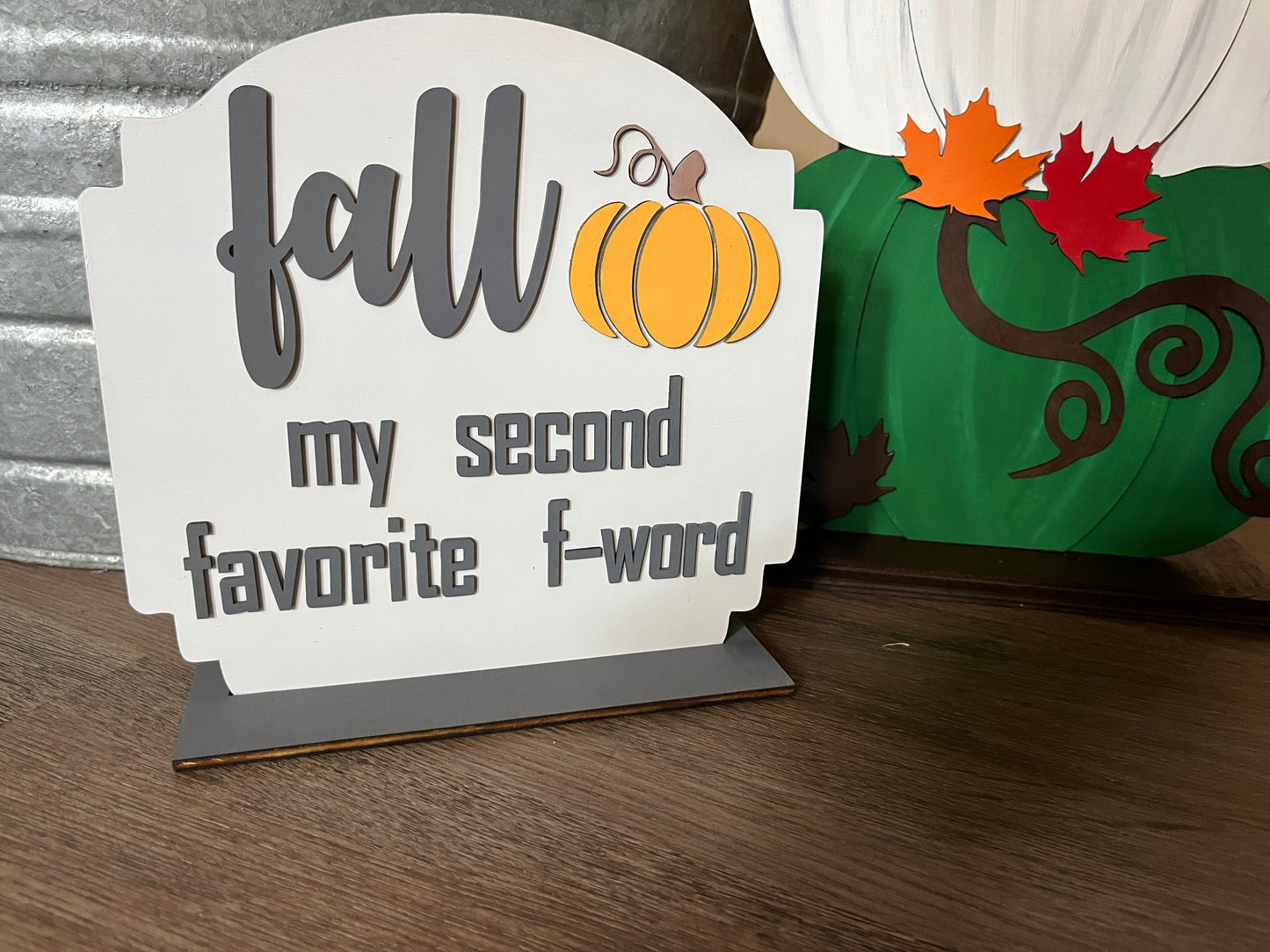 Fall F Word Sign