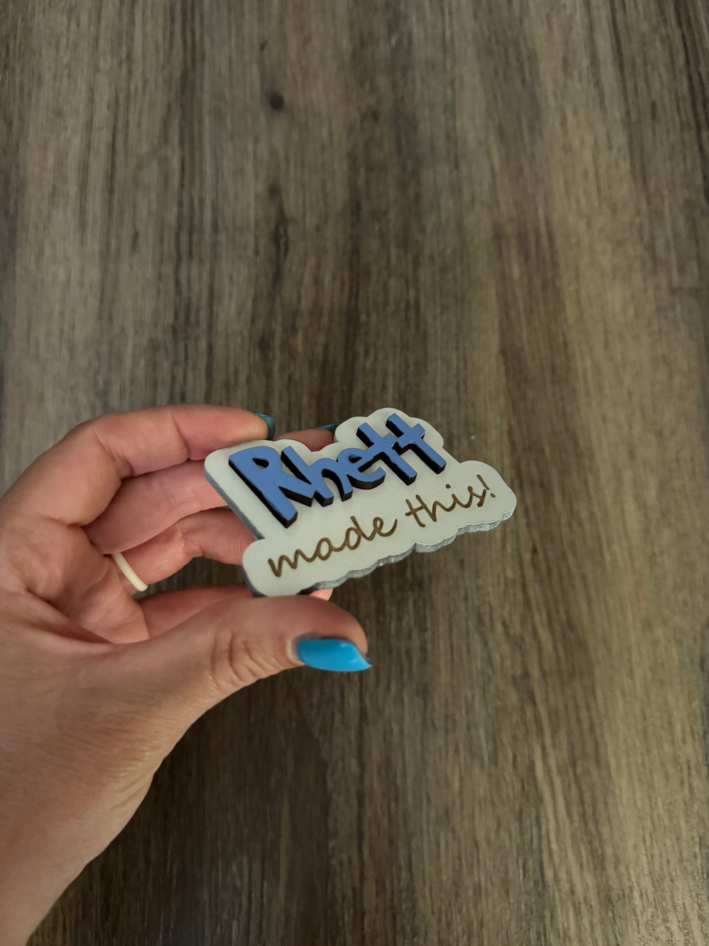 "Look What I Made" Craft Magnet
