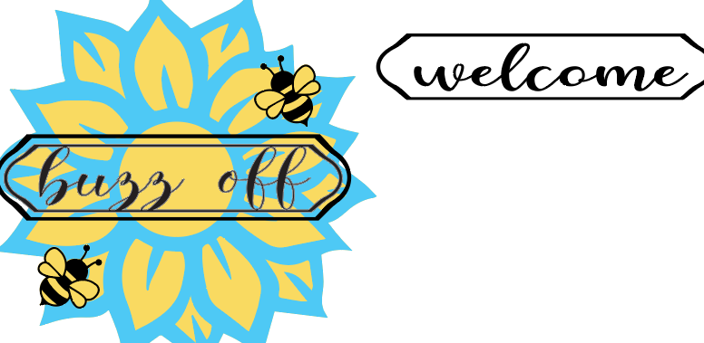 Digital Cut File for Buzz Off Sign