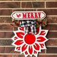 Be Merry Poinsettia Door Hanger