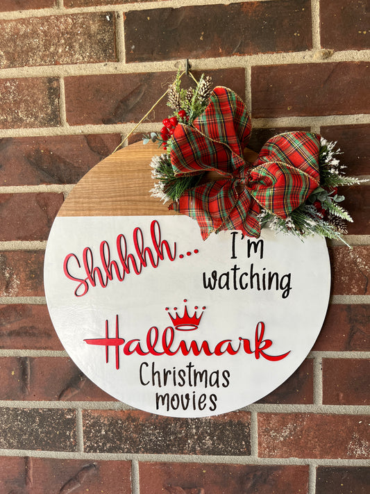 I'm Watching Hallmark Door Hanger