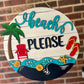 Beach Please Summer Door Hanger