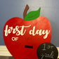 First Day of School Apple Picture Sign
