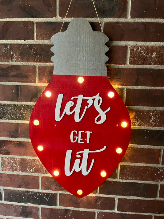 Let's Get Lit Door Hanger - ONLY 6 LEFT!