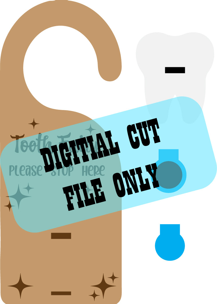 Digital Cut File for Tooth Fairy Door Hanger