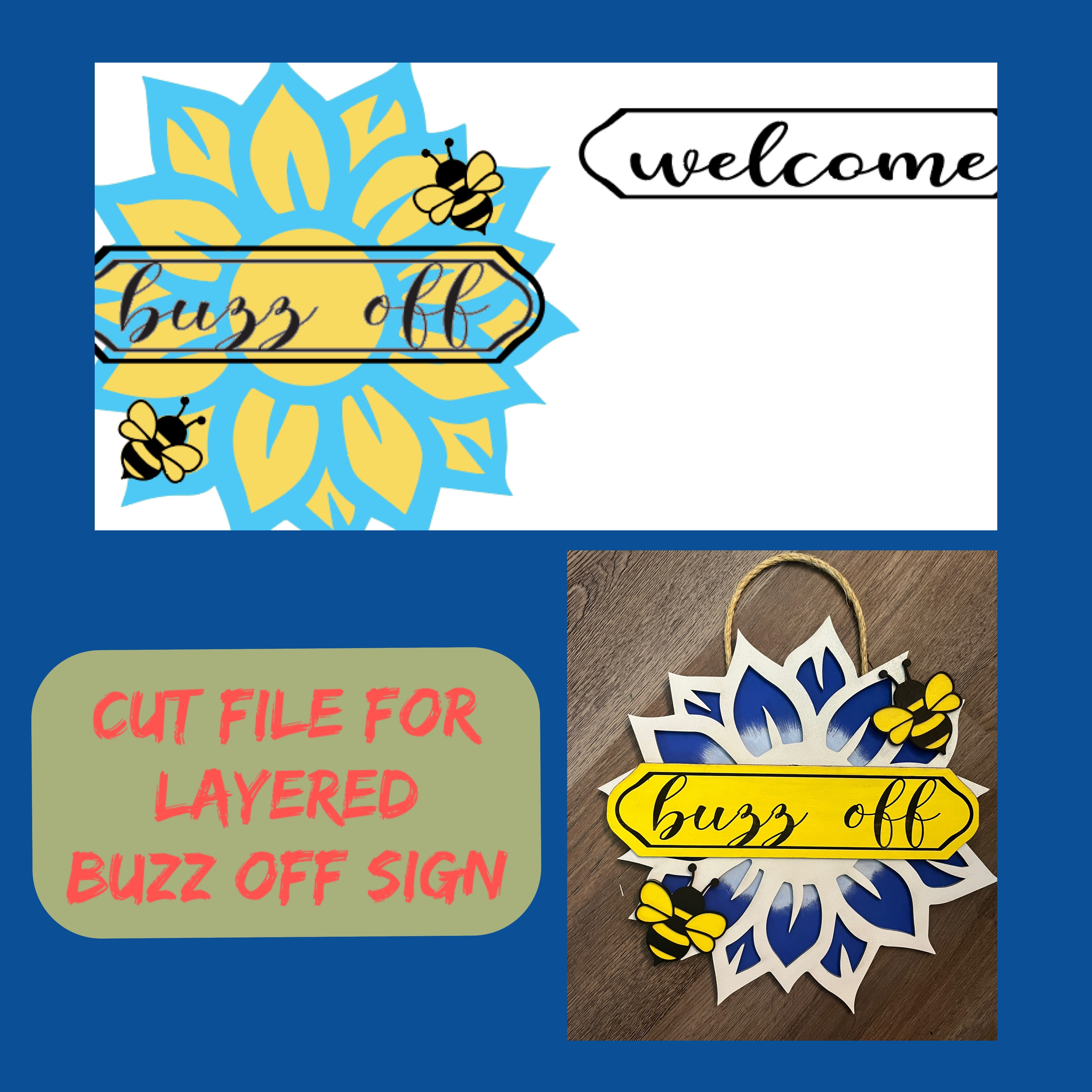 Buzz Sign Digital Cut File for Buzz Off Sign – Divergent Designs LLC