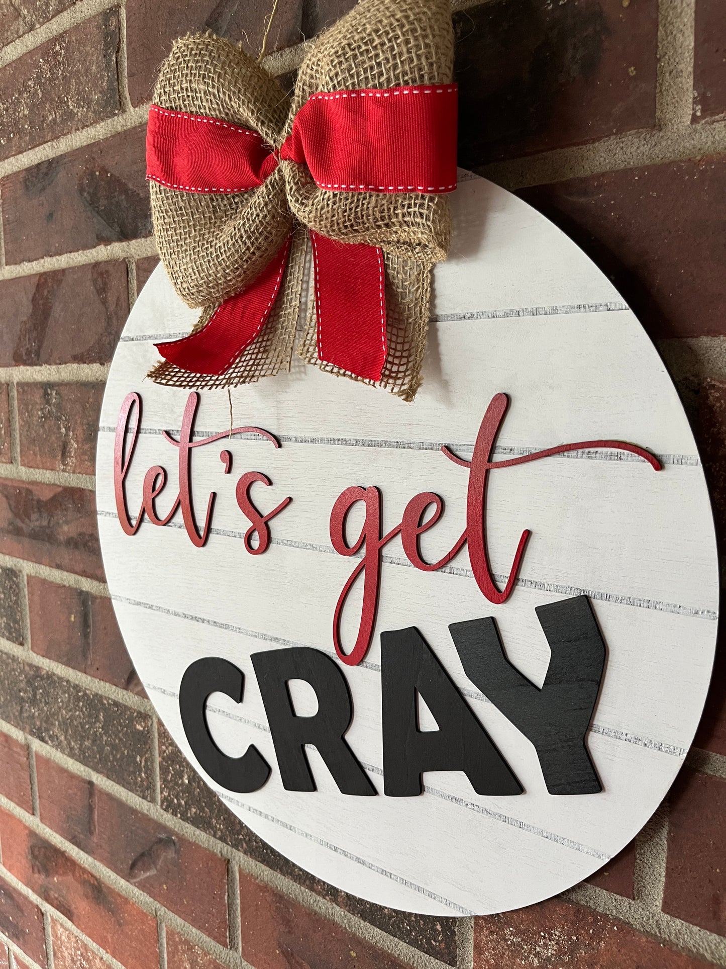 Let's Get Cray Door Hanger Sign