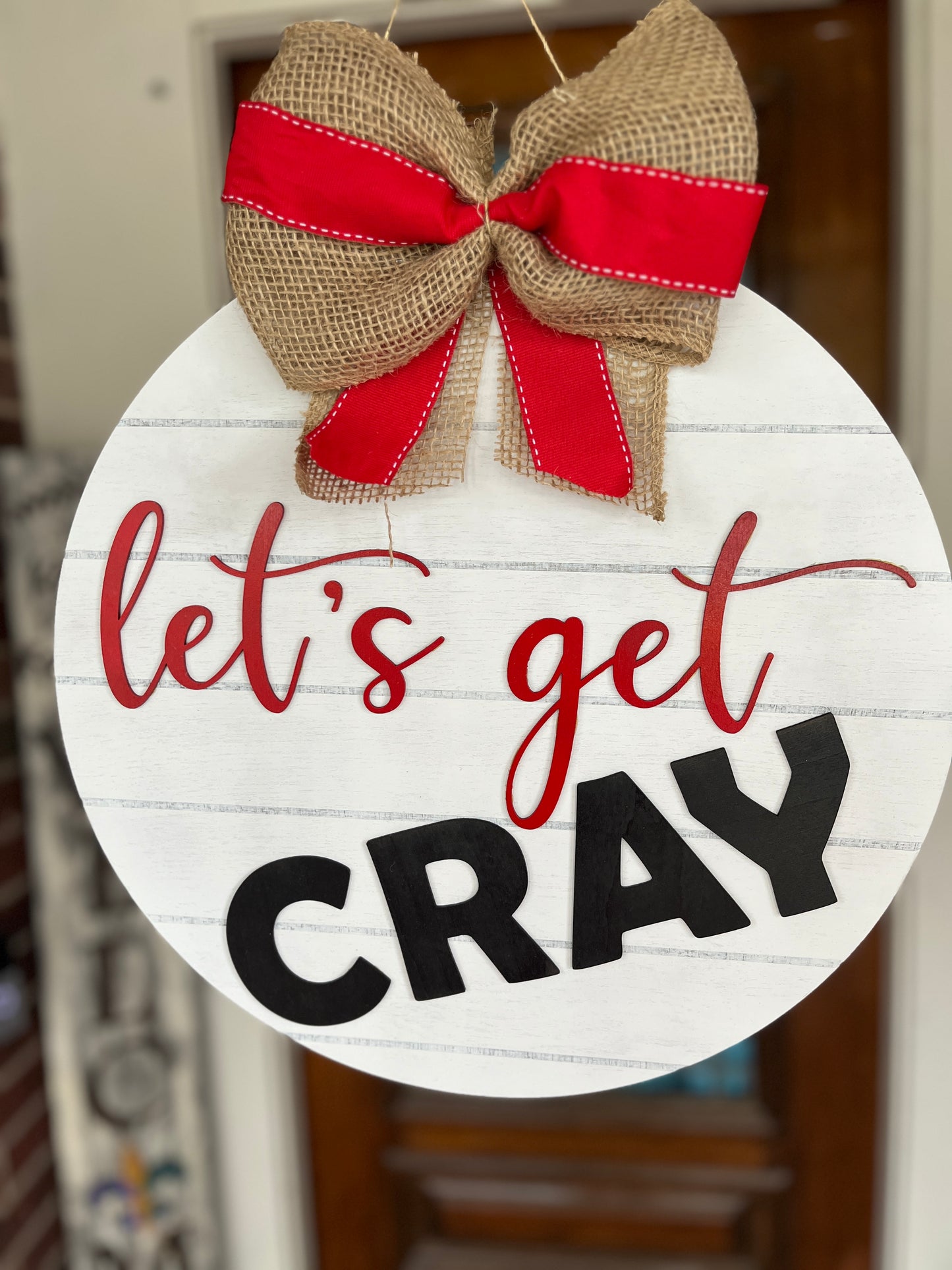 Let's Get Cray Door Hanger Sign